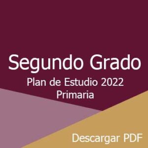 Plan y Programa de Estudio 2022 Segundo Grado de Primaria