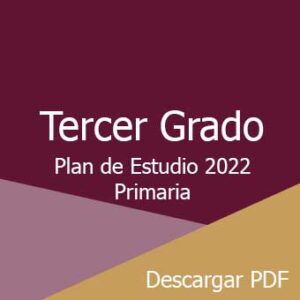 Plan y Programa de Estudio 2022 Tercer Grado de Primaria